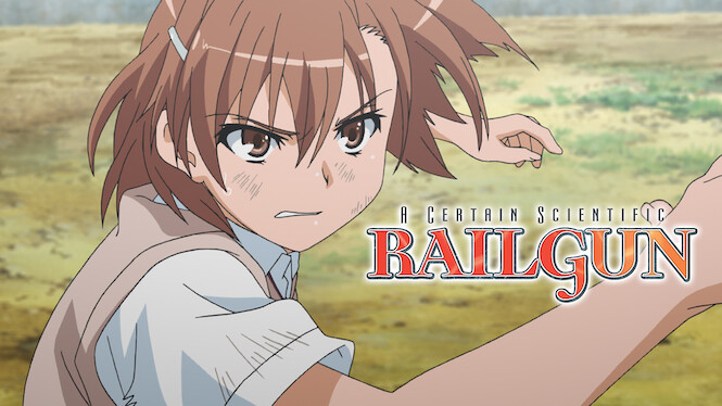 A Certain Scientific Railgun Netflix